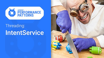 The Zen of IntentService. (Android Performance Patterns Season 5 ep7)