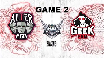 AE vs GEEK GAME 2 MPL ID S9 | ALTEREGO vs GEEK FAM Faray Gaming YT