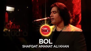 Video thumbnail of "Coke Studio Season 10| Bol| Shafqat Amanat Ali Khan"