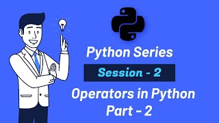 Python Basics | Python Operators part 2| Python for Beginners | Data Science with Yash