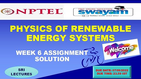 💥WEEK 6💥 🔥🔥PHYSICS OF RENEWABLE ENERGY SYSTEMS ASSIGNMENT ANSWER🔥🔥
