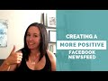 How to Create a More Positive Facebook Newsfeed