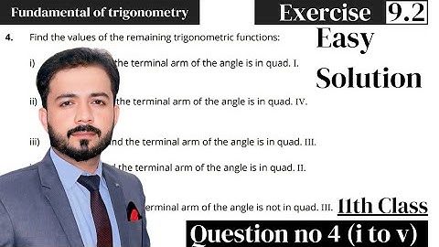 11th class math | Ch#9 fundamentals of trigonometry | Exercise 9.2 question 4 (i to v)
