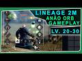 Lineage 2M Gameplay da Classe ORB Ano Level 20 ao 