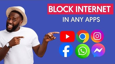 How to Disable or Block Internet Access from any app