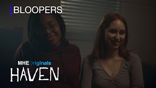Haven Bloopers