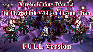 FULL Version | Xuyên Không Đấu La Ta Thức Tỉnh Võ Hồn Tướng Thần  | Kiếm Tiên Vietsub