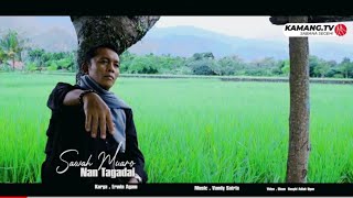 Erwin Agam SAWAH MUARO NAN TAGADAI Lagu Minang Terbaru#musikminang #kamangtv