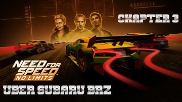 Need For Speed:No Limits |Fully Upgrade BRZ & Completed UBER SUBARU Event(Chapter-3) Gameplay Part#7