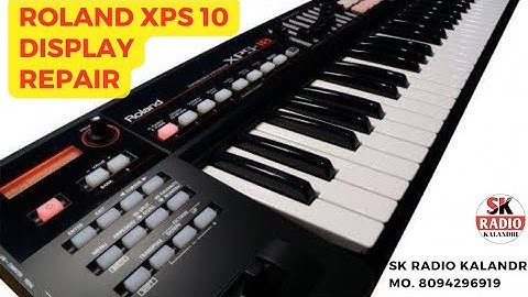 Roland xps10 No Display Repair / Roland xps10 Display Repair / sk radio Kalandri.