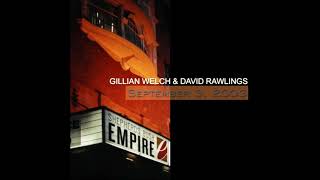 Gillian Welch &amp; David Rawlings Sheperds Bush 2003 09 03