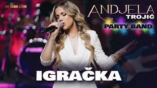 Andjela Trojic & Party Band - Igracka (Cover 2023)