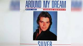 Silver Pozzoli - Around My Dream (1985) (Vinyl 12'') (Single) (Italo-Disco)