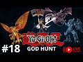 Yu-Gi-Oh - #18 GOD HUNT - ЦЪКАМЕ СИ!!!