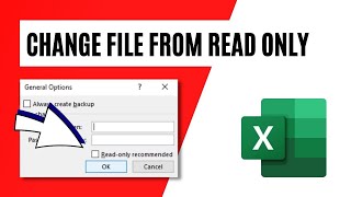 How to Change an Excel File from Read Only
