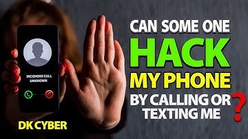 Can Someone Hack My Phone By Calling Or Texting Me?