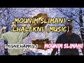 Mounim Slimani LHALEKNI A Music Mounim Slimani LHALEKNI A Music
