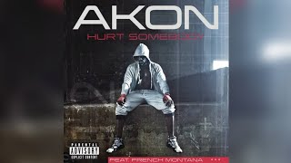 Akon feat. French Montana - Hurt Somebody () Resimi