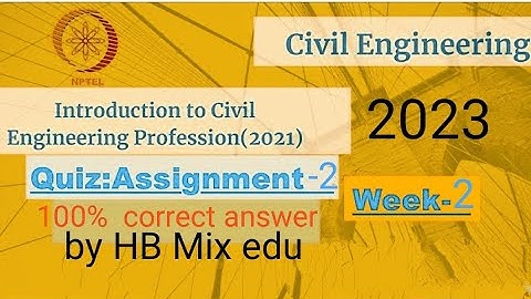 Introduction to civil engineering profession week -2 assessment 2023 answer ||NPTEL|| #HBMixedu