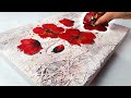 Unique textured art  acrylic pouring  stunning poppy painting  ab creative mixed media tutorial
