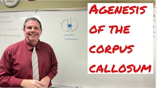 Agenesis of the corpus callosum