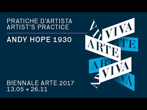 la biennale di venezia wikipedia Biennale Arte 2017 - Andy Hope 1930