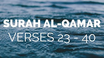 Quran Tafsir (Exegesis) Surah Al-Qamar سورة القمر‎ (Verses 23 - 40) - Shaykh Mamdouh Mahmoud