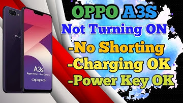 OPPO A3S Not Turning ON - Shows First Logo and Goes Power OFF