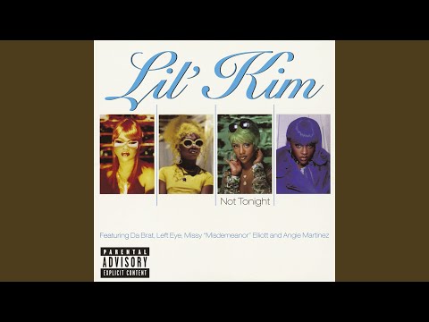 Not Tonight (feat. Da Brat, Left Eye, Missy "Misdemeanor" Elliott and Angie Martinez) (Remix)
