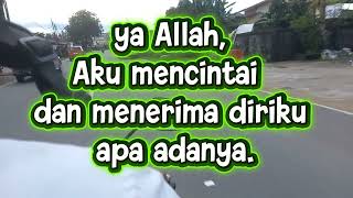 Ya Allah Aku Mencintai Dan Menerima Diriku Apa Adanya pikiran pikiranpositif pikiranbaik