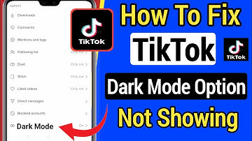 How To Fix TikTok Dark Mode Option Not Showing (New Feature 2022)|Fix Tiktok Dark Mode Option mising