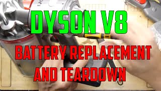 Dyson v8 Battery Swap and Teardown