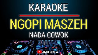 Karaoke Ngopi Maszeh Reggae Nada Cowok