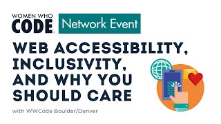 Web Accessibility, Inclusivity, and Why You Should Care