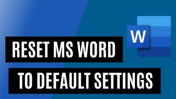 Reset MS Word to Default Settings
