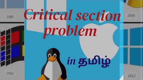 Critical section problem in Tamil- operating system complete tutorial in Tamil