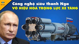 Nga Chế Tạo Thành Công Động Cơ Lượng Tử 1000km/s! Vô Hiệu Hoá Trọng Lực Xe Tăng