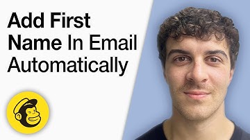 How to Add First Name in Mailchimp Email Automatically [2025 Full Guide]