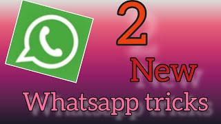 2 ? best Whatsapp tricks 2023
