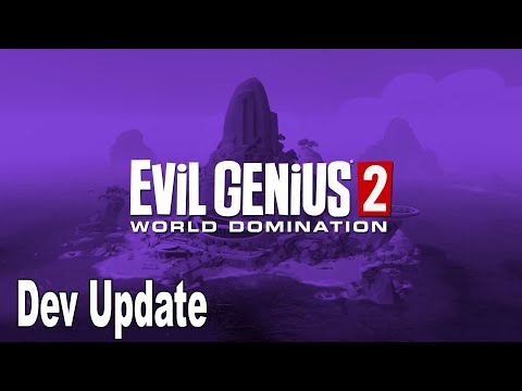 Evil Genius 2: World Domination - Development Update Trailer [HD 1080P]