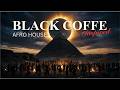 Afro House 2026 Mix ☕️ Black Coffee Inspired - Deep Melodic Set | Nonstop Live 24/7