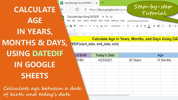Google Sheets DATEDIF Function | Calculate Age in Years, Months, and Days | TODAY Function