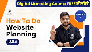Chapter 7: How To Do Website Planning | Website Structure & Layout | Digital Marketing Course Hindi
