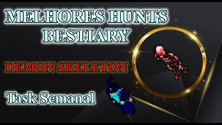 TIBIA MELHOR HUNT BESTIARY DEMON SKELETON ( POH ) | FREE ACCOUNT GUIDE