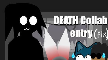 Random animation: DEATH Collab Entry hosted by @NeonSpecter22Anims (stick figure animation) (fix)