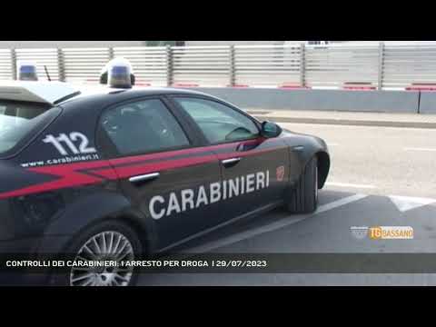 CONTROLLI DEI CARABINIERI: 1 ARRESTO PER DROGA  | 29/07/2023