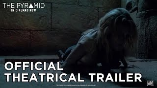 The Pyramid Unleash Ancient Hell Theatrical Trailer In Hd