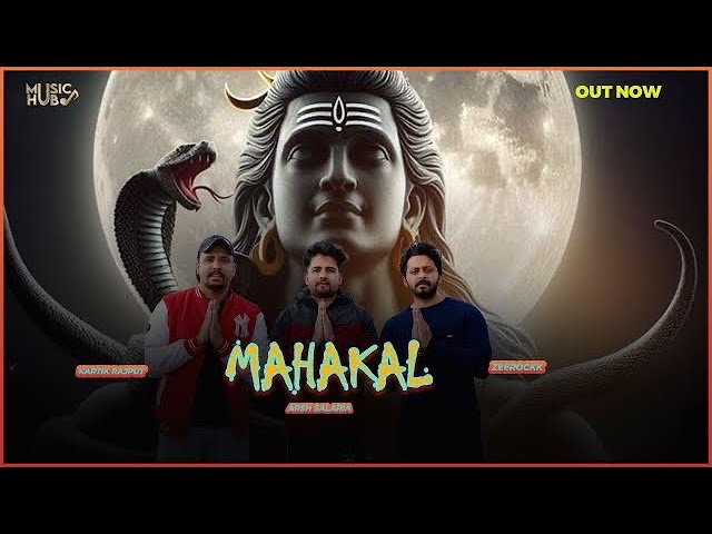 MAHAKAL || KARTIK RAJPUT || ARSH SALARIA || ZEEROCKK || NEW SHIVA SONG 2024 class=