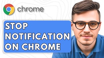 How To Stop Notification On Google Chrome Browser [2025 Guide]