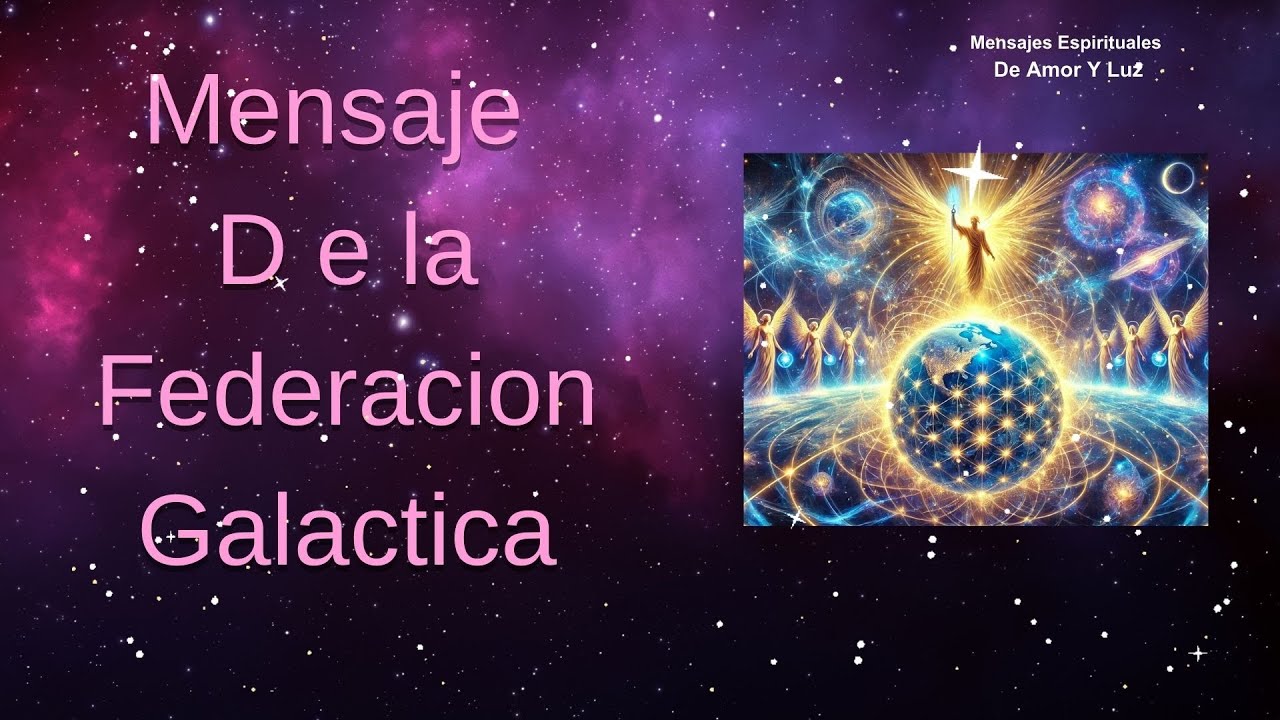 Federacion Galactica - Activa Tu Luz Y Anclala En La Nueva Tierra - YouTube